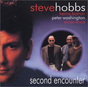 Second Encounter - Steve Hobbs - Muzyka - Candid Records - 0708857976027 - 24 czerwca 2003