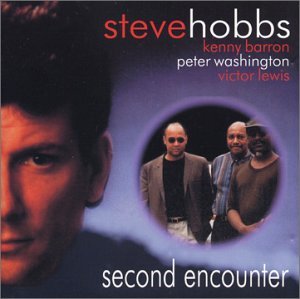Cover for Steve Hobbs · Second Encounter (CD) (2003)