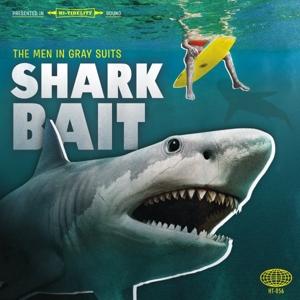 Cover for The Men In Gray Suits · Shark Bait (LP) (2020)