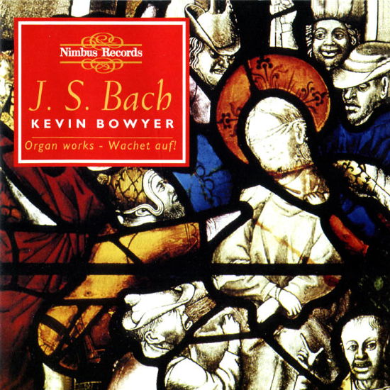 Works for Organ 8 - Bach / Bowyer - Musik - NIMBUS - 0710357550027 - 7 januari 1997