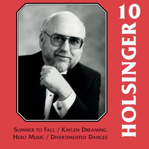 Cover for Holsinger / Univ of Texas at E · Symphonic Wind Music of Holsin (CD) (2013)
