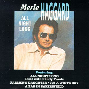 Cover for Merle Haggard · All Night Long (CD) (2017)