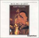 Easy to Love - Buck Hill - Musik - STEEPLECHASE - 0716043116027 - 21 maj 1996