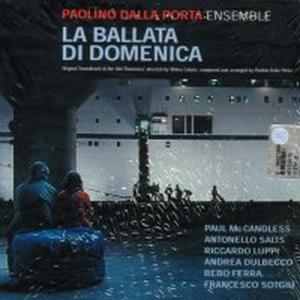 Cover for Paolino Dalla Porta · La Ballata Di Domenica (CD) (2010)