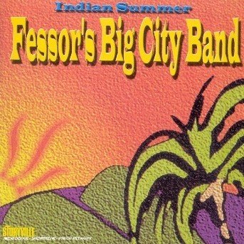Cover for Fessor's Big City Band · Indian Summer (CD) (2002)