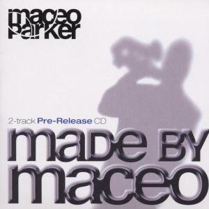 Cover for Maceo Parker · Made By Maceo (CD) (2019)
