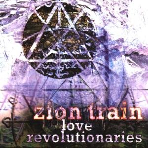 Cover for Zion Train · Love Revolutionaires (CD) (1999)