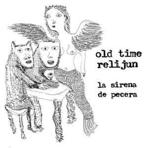 La Sirena De Pecera - Old Time Relijun - Musik - K RECORDS - 0718751981027 - 
