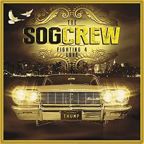 Cover for The S.o.g. Crew · Fighting for Love (CD) (2016)