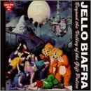 Cover for Jello Biafra · Beyond the Valley of the Gift Police (CD) (1994)
