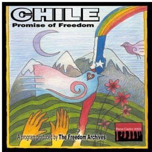 Chile: Promise Of Freedom - Freedom Archives - Musiikki - ALTERNATIVE TENTACLES - 0721616031027 - tiistai 26. helmikuuta 2008