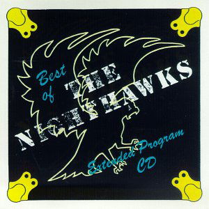 Best of - Nighthawks - Música - GENES COMPACT DISC CO. - 0722485414027 - 31 de agosto de 1994