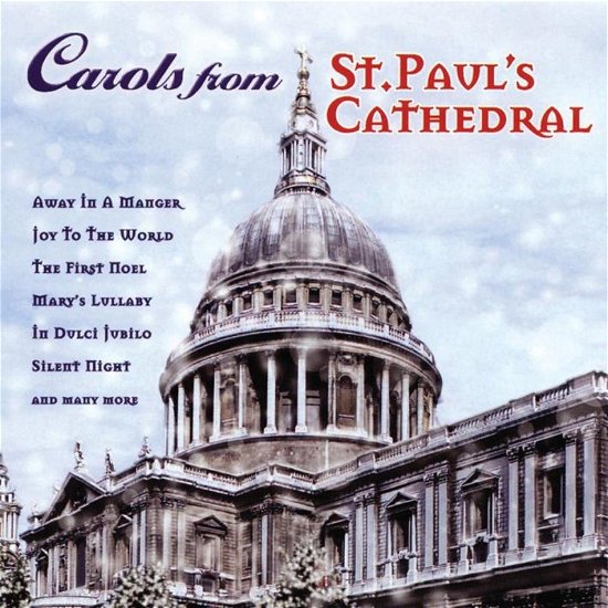 Cover for St. Paul's Cathedral Choir · Carols From St. Paul's (CD) (2018)