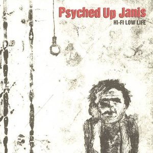 Cover for Psyched Up Janis · Hi-fi Low Life (CD) (2000)