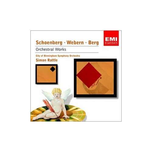 Schoenberg, Webern, Berg: Orchestral Works - Sir Simon Rattle - Música - EMI CLASSICS - 0724357588027 - 3 de fevereiro de 2003