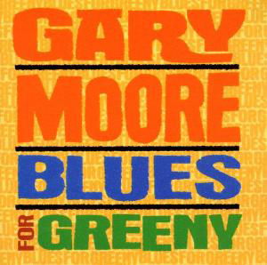 Cover for Gary Moore · Blues For Greeny (CD) [Remastered edition] (2003)