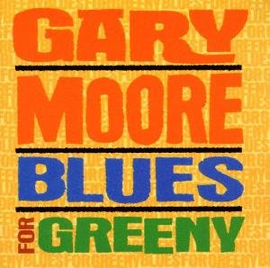 Cover for Gary Moore · Blues For Greeny (CD) [Remastered edition] (2003)