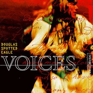 Cover for Douglas Spotted Eagle · Voices (CD) (1999)