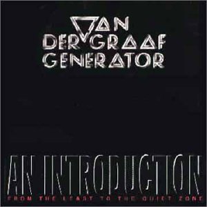 An Introduction - Van Der Graaf Generator - Musikk - EMI - 0724385039027 - 21. mai 2004