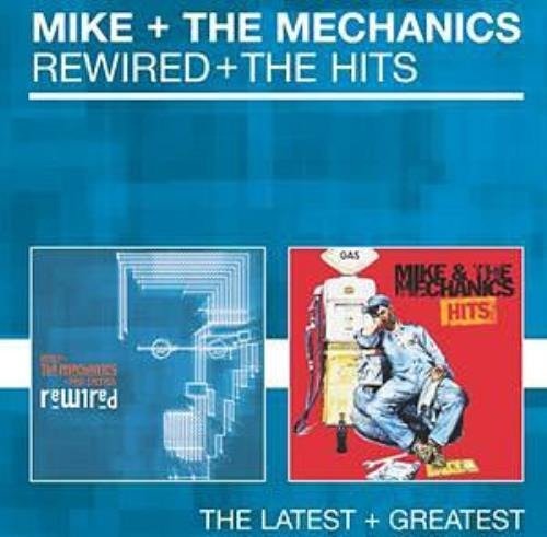 Cover for Mike + The Mechanics · Rewired / The Hits (CD)