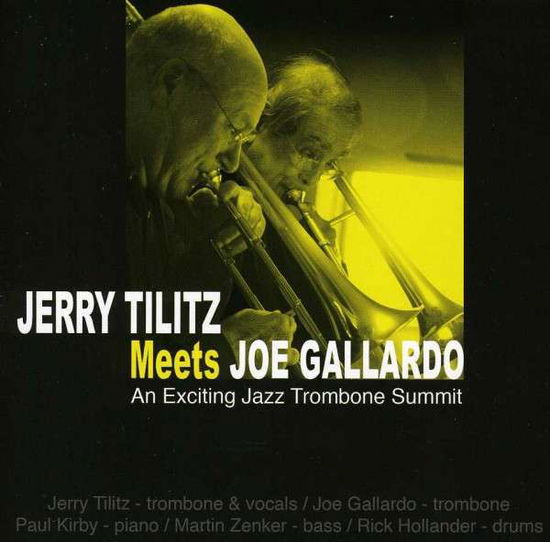 Meets Joe Gallardo - Tilitz Jerry & Joe Galla - Music - TCB - 0725095322027 - November 21, 2013