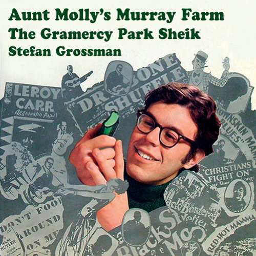 Cover for Stefan Grossman · Aunt Molly's Murray Farm (CD) (2010)