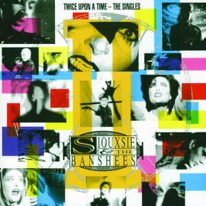 Cover for Siouxsie And The Banshees · Twice Upon A Time / The Singles (CD) [Digipak] (2001)