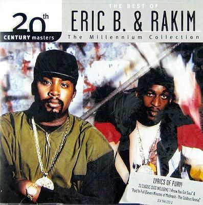 20th Century Masters: Millennium Collection - Eric B & Rakim - Musik - 20TH CENTURY MASTERS - 0731455622027 - 19. juni 2001