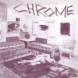 Chrome · Alien Soundtracks I & Ii (CD) (2014)