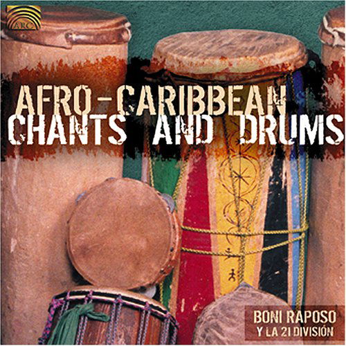 Cover for Raposo,boni &amp; 21 Division · Afro-caribbean Chants (CD) (2005)