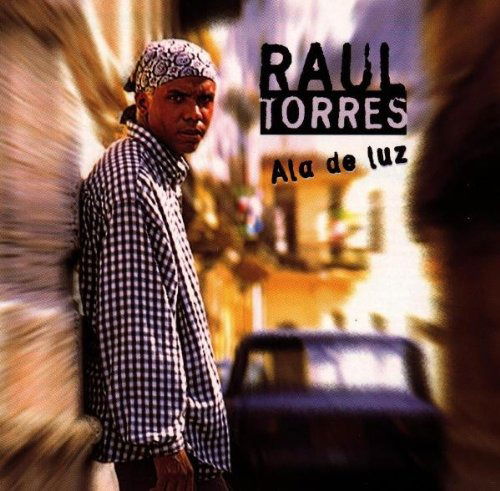 Cover for Raul Torres · Ala De Luz (CD)