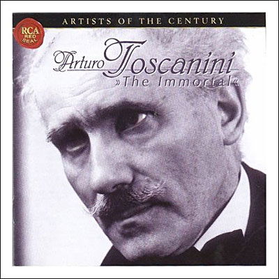 The Immortal - Arturo Toscanini - Musikk - Sony - 0743218422027 - 