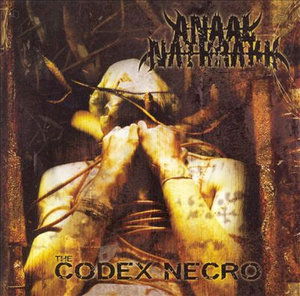 Codex Necro - Anaal Nathrakh - Music - Earache Records - 0745316034027 - April 18, 2006