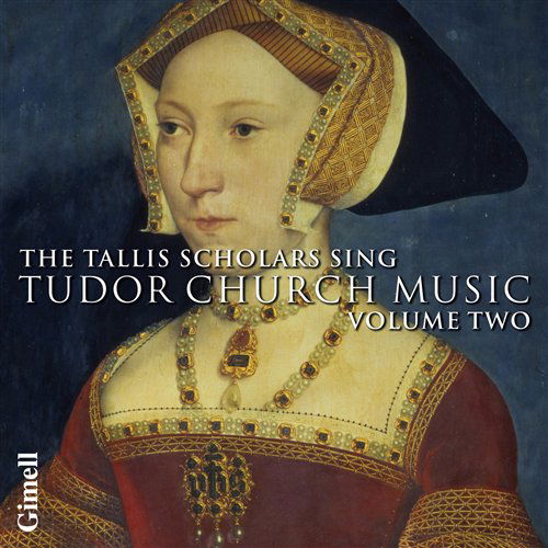 Sing Tudor Church Music 2 - Tallis Scholars - Music - GIMELL - 0755138121027 - March 9, 2009