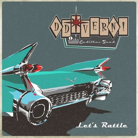 D.d. Verni & the Cadillac Band · Let's Rattle (CD) (2021)