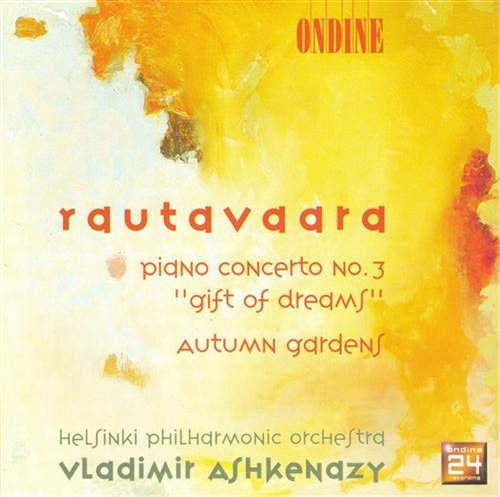 Piano Concerto 3 / Gift of Dreams / Autumn Gardens - Rautavaara / Helsinki Philharmonic / Ashkenazy - Musiikki - ONDINE - 0761195095027 - tiistai 25. huhtikuuta 2000