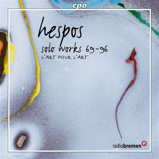 Hespos / L'art Pour L'art · Solo Works (CD) (2003)