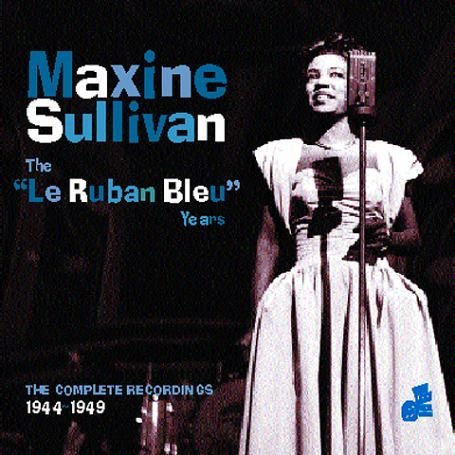 Cover for Maxine Sullivan · Ruban Bleu Years: Complete Recordings 1944-49 (CD) (1998)