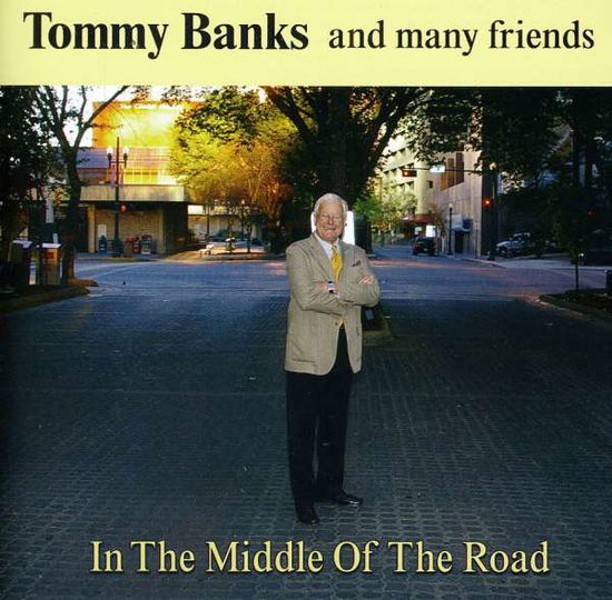 Cover for Tommy Banks · In the Middle of the Road (CD) (2014)