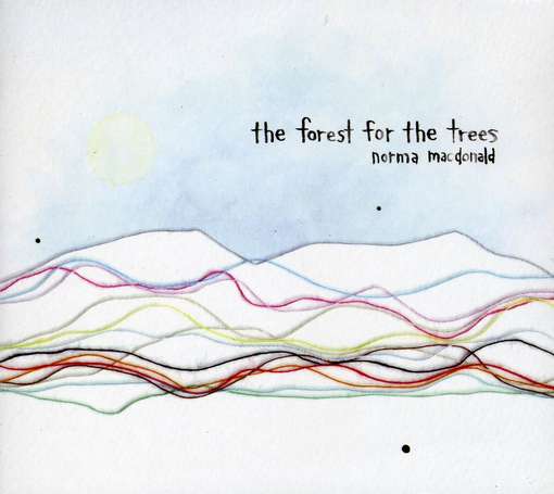 Cover for Norma Macdonald · Forest for the Trees (CD) (2008)