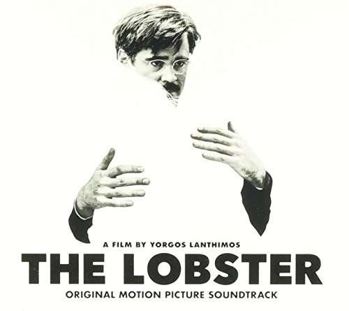 The Lobster (Original Motion Picture Soundtrack) - Lobster / O.s.t. - Musik - SOUNDTRACK/OST - 0780163466027 - 24. juni 2016