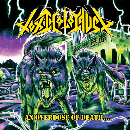 An Overdose Of Death - Toxic Holocaust - Musik - RELAPSE - 0781676611027 - 2 september 2008