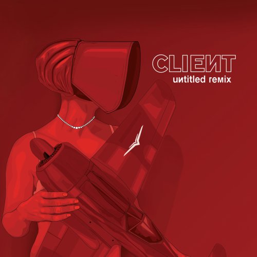 Untitled Remixes - Client - Muziek - METROPOLIS - 0782388054027 - 10 maart 2022