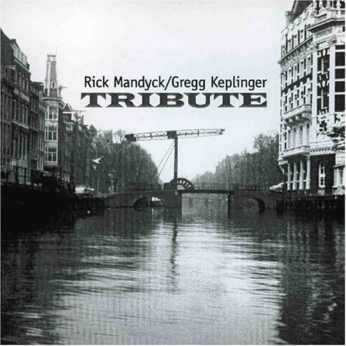 Tribute - Gregg Keplinger - Musik - ORIGIN - 0786497372027 - 15 juni 2012