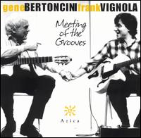 Cover for Bertoncini,gene / Vignola,frank · Meeting of the Grooves (CD) (2002)