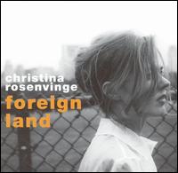 Cover for Christina Rosenvinge · Foreign Land (CD) (2004)