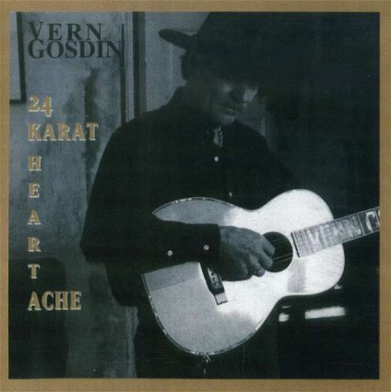 Cover for Vern Gosdin · 24 Karat Headache (CD) (2003)
