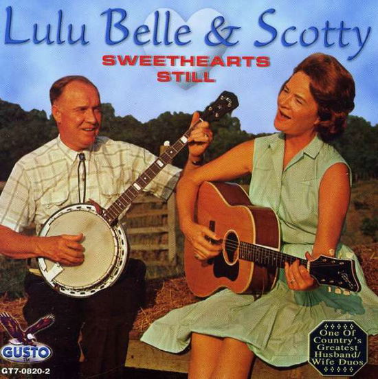 Sweethearts Still - Lulu,belle & Scotty - Música - GUSTO - 0792014082027 - 2013