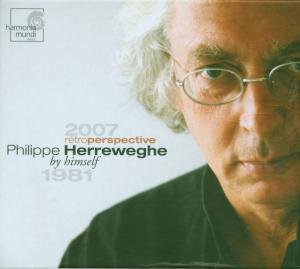 Cover for Philippe Herreweghe · Philippe Herreweghe: By Himself, Retrospective 1981-2007 (CD) (2007)