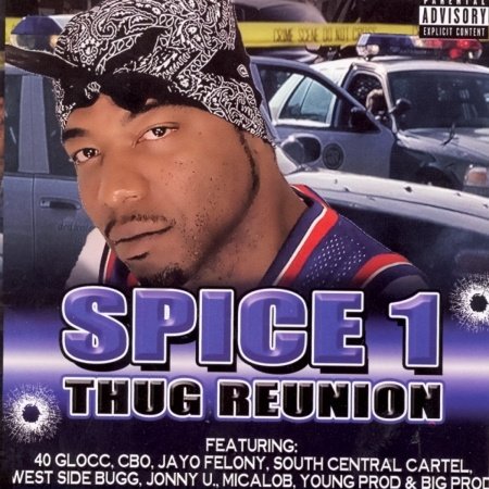 Cover for Spice 1 · Thug Reunion (CD) (2008)
